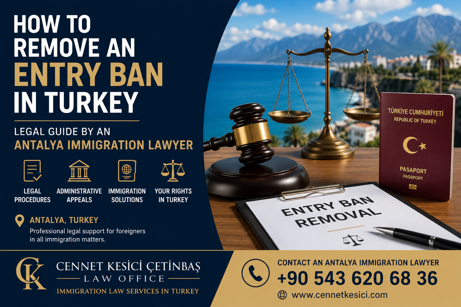 How to Remove an Entry Ban in Turkey - Antalya Immigration Lawyer
